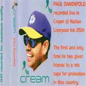 Paul Oakenfold - Recorded Live At Cream