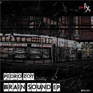 Pedro Zoy - Brain Sound