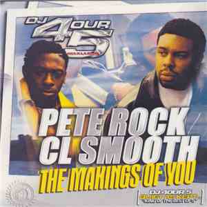 Pete Rock, CL Smooth - The Makings Of You