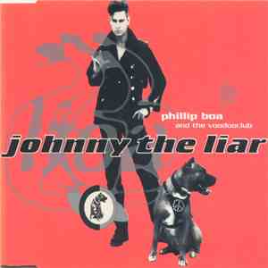 Phillip Boa And The Voodooclub - Johnny The Liar
