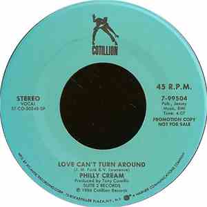 Philly Cream - Love Can't Turn Around