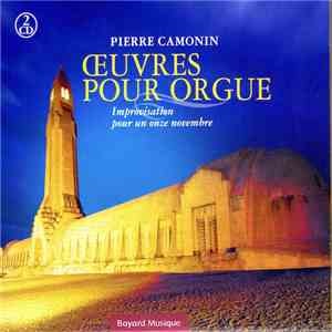 Pierre Camonin - Oeuvres Pour Orgues