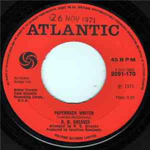 R. B. Greaves - Paperback Writer / Over You Now