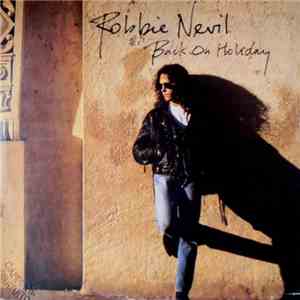Robbie Nevil - Back On Holiday