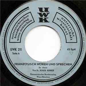 Roger Kerber - Französisch Hören Und Sprechen