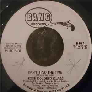 Rose Colored Glass - Can't Find The Time / Mystic Touch