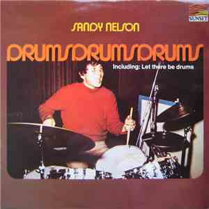 Sandy Nelson - Drums Drums Drums