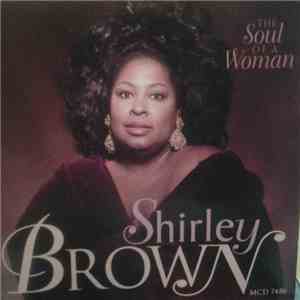 Shirley Brown - The Soul Of A Woman