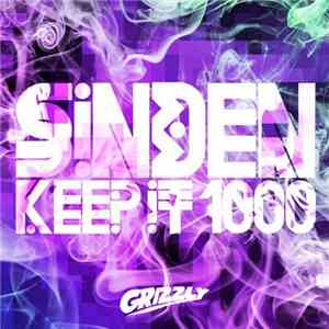 Sinden - Keep It 1000