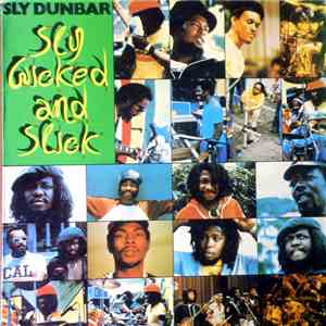 Sly Dunbar - Sly, Wicked And Slick