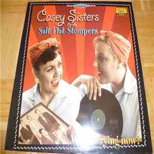 The Casey Sisters & The Salt Flat Stompers - Who's Crying Now