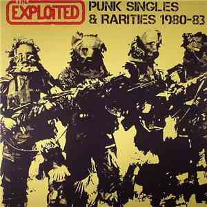 The Exploited - Punk Singles & Rarities 1980-83