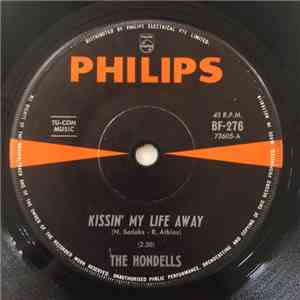 The Hondells - Kissin' My Life Away/A Country Love