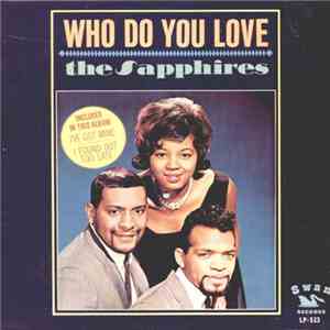 The Sapphires  - Who Do You Love