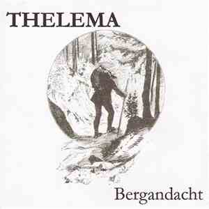 Thelema  - Bergandacht