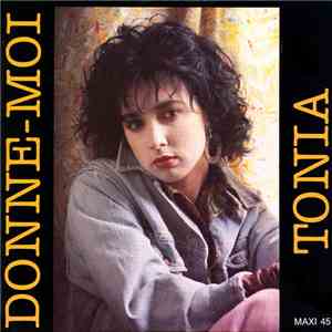 Tonia  - Donne-Moi