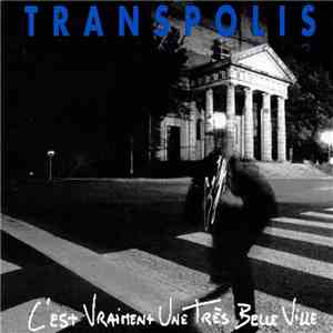 Transpolis - C'est Vraiment Une Très Belle Ville