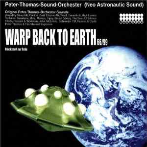 Various / Peter-Thomas-Sound-Orchester - Warp Back To Earth 66/99 (Rückstoß Zur Erde)