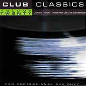 Various - Club Classics Volume Twenty
