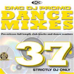 Various - DMC DJ Only Dance Mixes 37