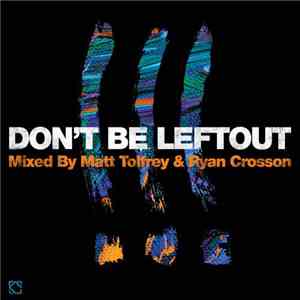 Various - Don't Be Leftout
