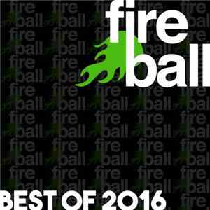 Various - Fireball Recordings Best Of 2016