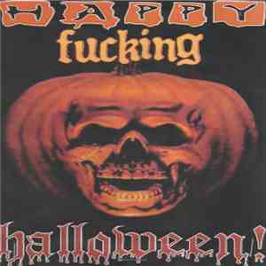 Various - Happy Fucking Halloween