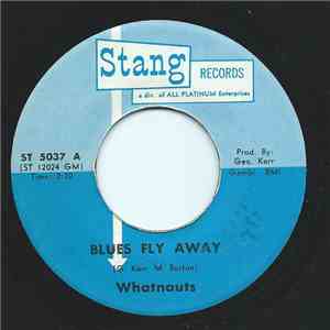 Whatnauts - Blues Fly Away