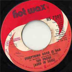 100 Proof (Aged In Soul) - Everything Good Is Bad / I'd Rather Fight Than Switch