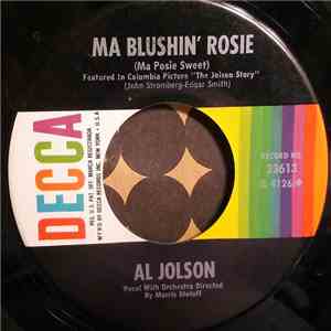 Al Jolson - Ma Blushin' Rosie / You Made Me Love You (I Didn't Want To Do It)