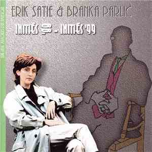 Branka Parlić & Erik Satie - Initiés '88 - Initiés '99