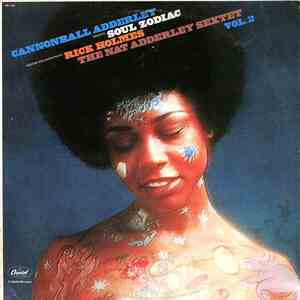 Cannonball Adderley, Rick Holmes, The Nat Adderley Sextet - Soul Zodiac Vol. 2