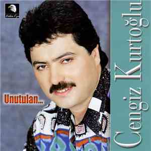 Cengiz Kurtoğlu - Unutulan...