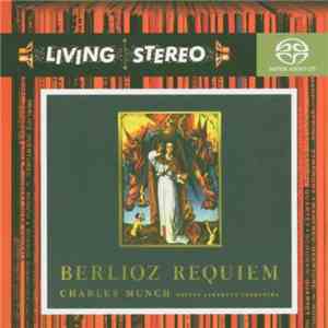 Charles Munch, Boston Symphony Orchestra - Berlioz Requiem
