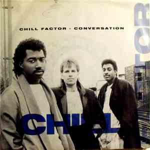 Chill Factor  - Conversation