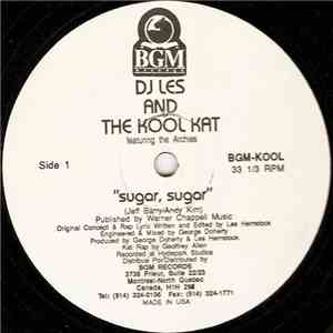 DJ Les And The Kool Kat Featuring The Archies - Sugar Sugar