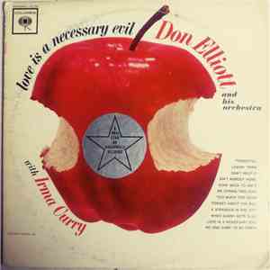Don Elliott And His Orchestra With Irma Curry - Love Is A Necessary Evil