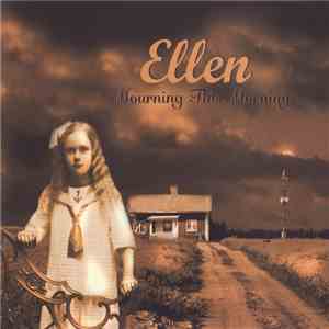 Ellen - Mourning This Mourning