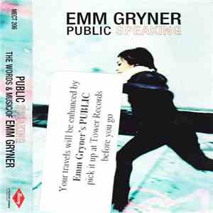 Emm Gryner - Public Speaking: The Words And Music Of Emm Gryner