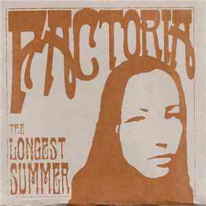 Factoria , Joan Hacker - The Longest Summer