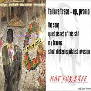 Failure Trace - Wholesome Song EP Promo.