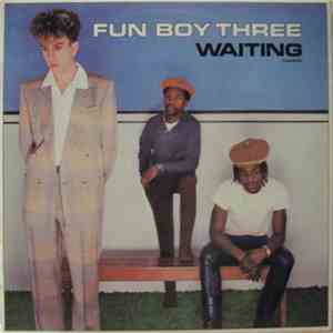 Fun Boy Three - Waiting = Esperando
