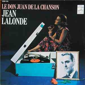 Jean Lalonde - Le Don Juan De La Chanson