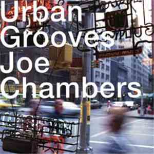 Joe Chambers - Urban Grooves