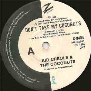 Kid Creole And The Coconuts - Don't Take My Coconuts