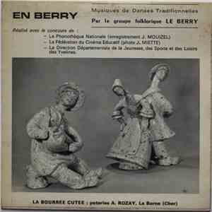 Le Berry  - En Berry N°1 (Musiques De Danses Traditionnelles)