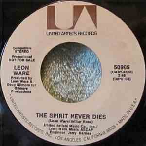 Leon Ware - The Spirit Never Dies