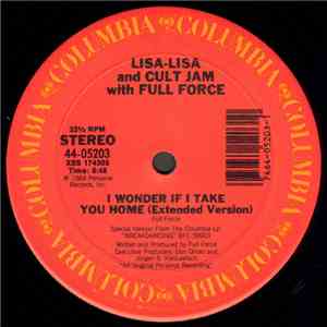 Lisa-Lisa And Cult Jam With Full Force - I Wonder If I Take You Home