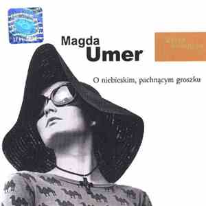 Magda Umer - O Niebieskim, Pachnącym Groszku
