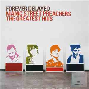 Manic Street Preachers - Forever Delayed - The Greatest Hits